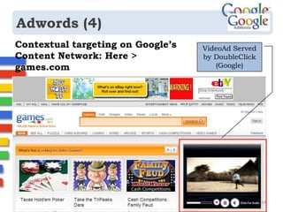 Adwords (2)Google’s cash cow –Simple but highly effectiveSimple text based ads: Example