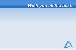 Wish you all the best..




                     45
 