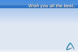 Wish you all the best..




                     45
 