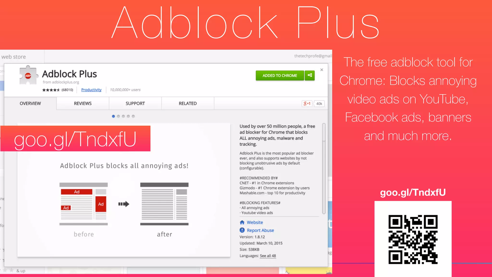 Adblock Plus
The free adblock tool for
Chrome: Blocks annoying
video ads on YouTube,
Facebook ads, banners
and much more.goo.gl/TndxfU
goo.gl/TndxfU
 