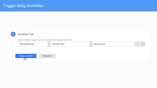 Trigger fertig einrichten
 