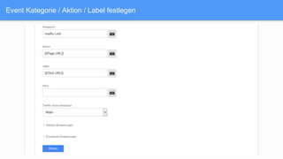 Event Kategorie / Aktion / Label festlegen
 
