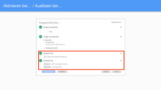 Aktivieren bei… / Auslösen bei…
 