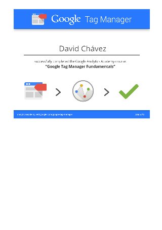 26/06/2015 Google Tag Manager Fundamentals: Certificate
https://analyticsacademy.withgoogle.com/course05/certificate?id=169a1ce49aa940d48a645ab9c4aab338 1/1
 