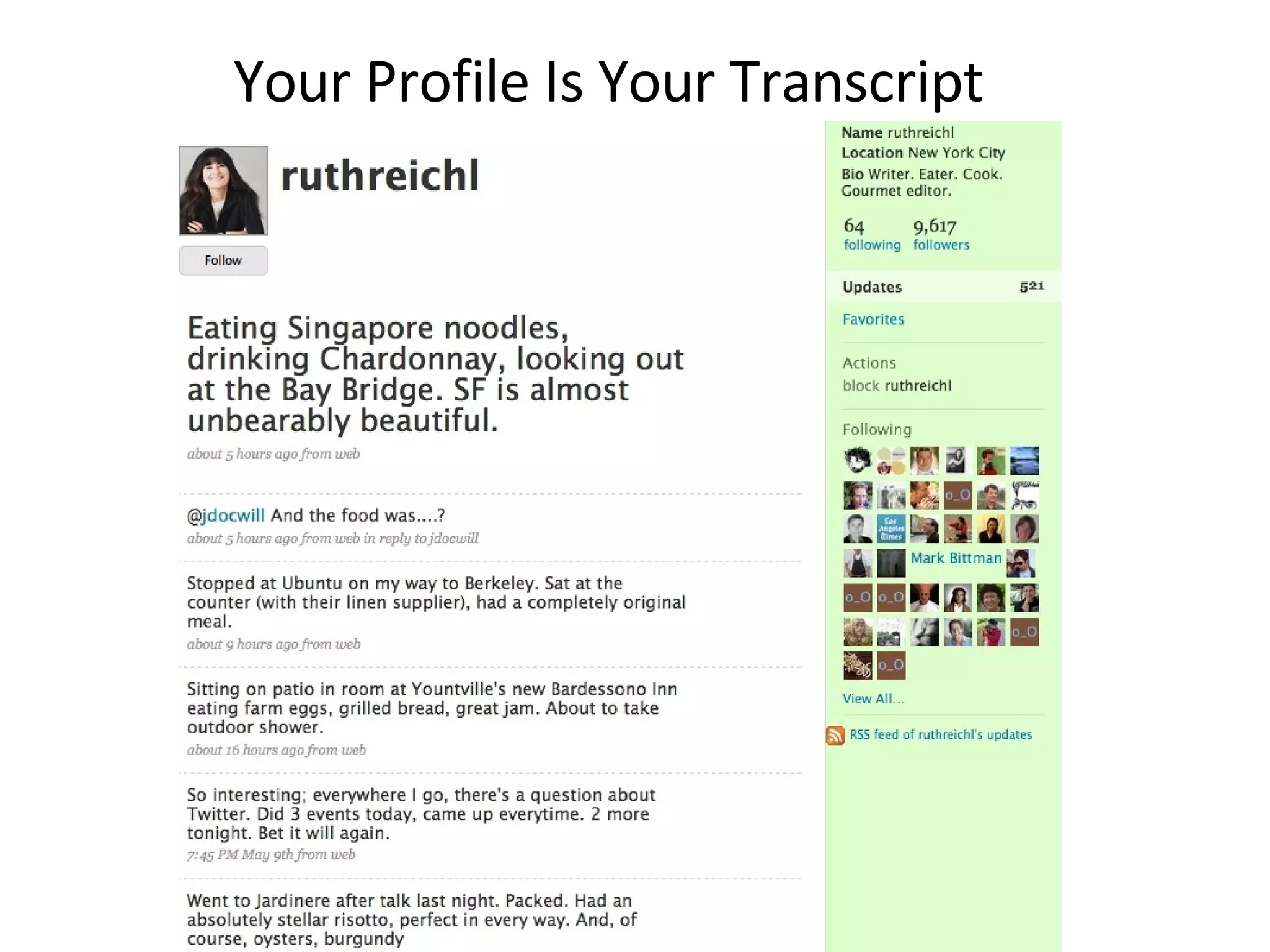 Your Profile Is Your Transcript 