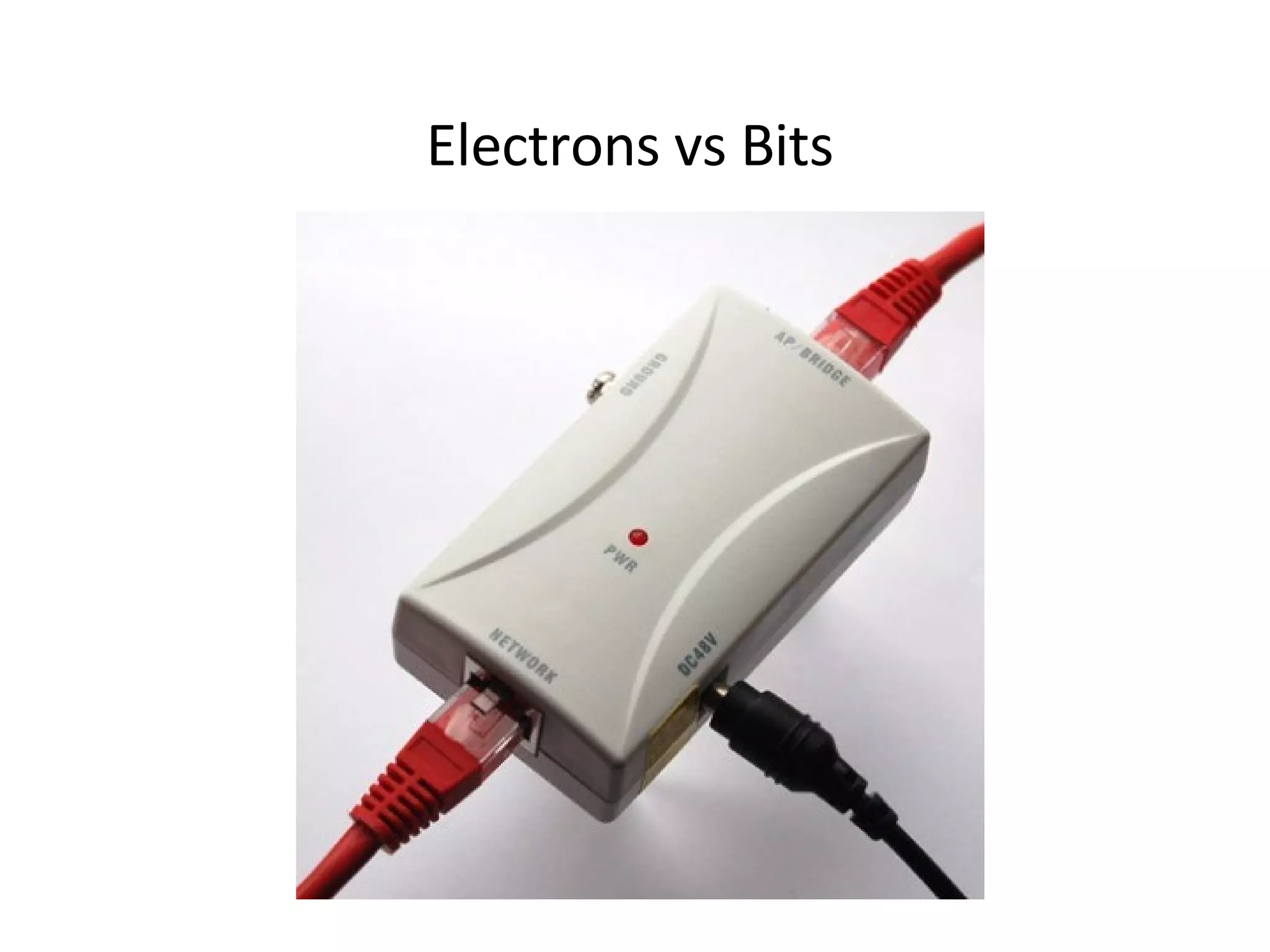 Electrons vs Bits 
