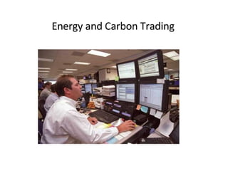 Energy and Carbon Trading 