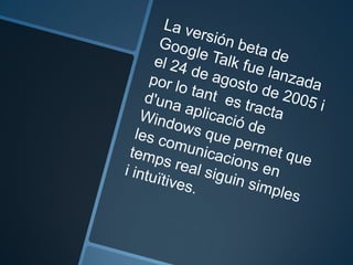 Google talk   informatica treball