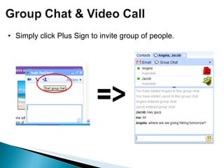 Simply click Plus Sign to invite group of people. 