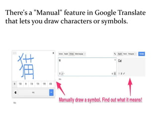 There's a "Manual" feature in Google Translate
that lets you draw characters or symbols.
 