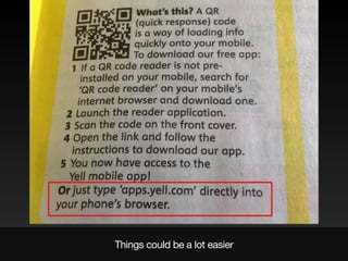 Things could be a lot easier
 