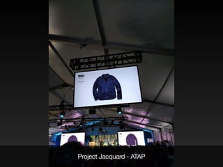 Project Jacquard - ATAP
 