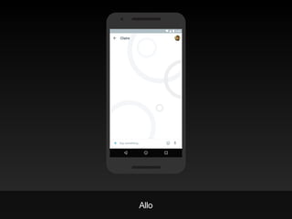 Allo - Google Assistant
 