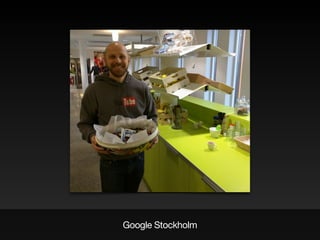 Google Stockholm
 