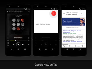 Google Now on Tap
 