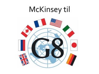 McKinsey	
  til	
  
 