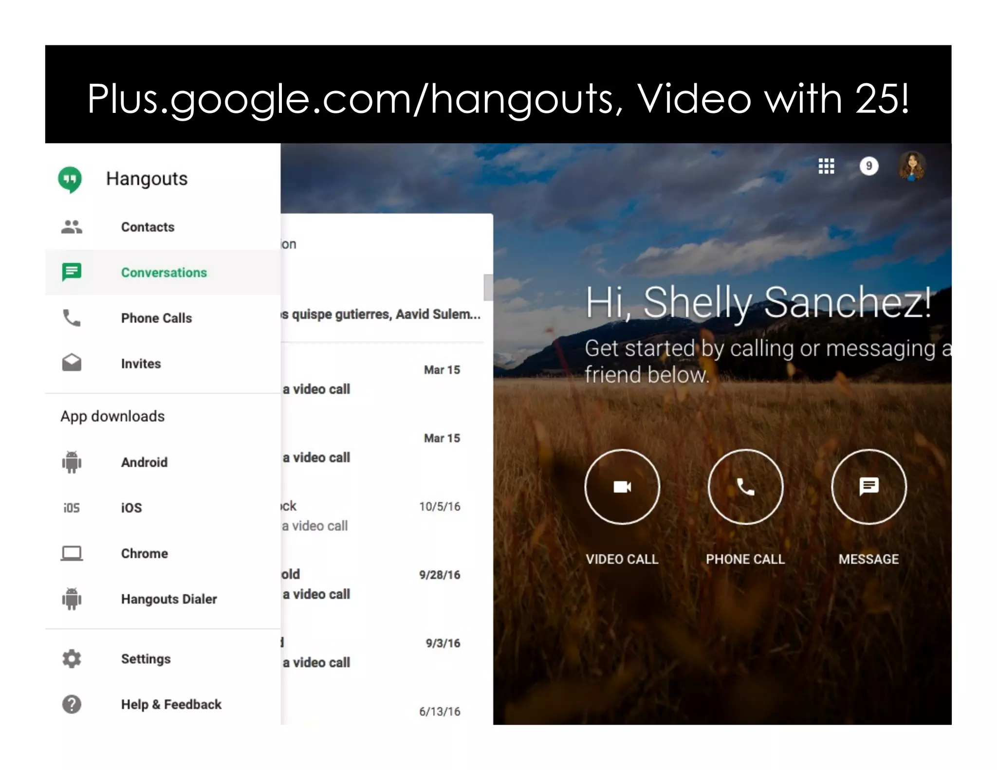 Plus.google.com/hangouts, Video with 25!