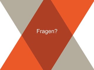 Fragen?
 