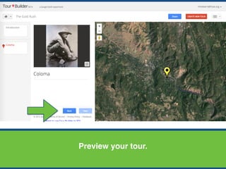Preview your tour.