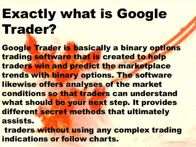 Google Trader Review 15 Is Google Trader Scam Or Legit