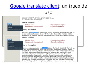 Google translate client: un truco de uso