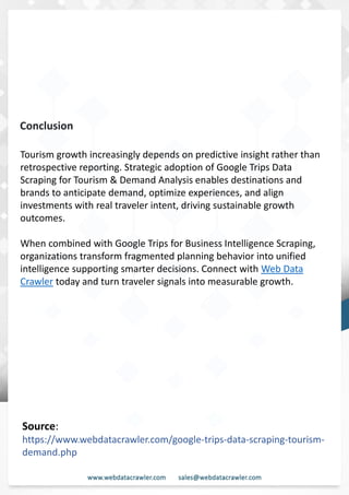 Understanding Web Scraping Foodhub Reviews
Web scraping involves extracting large amounts of data from websites in an automated manner.
Foodhub Reviews Scraper is designed to help businesses collect customer reviews from Foodhub,
a popular food delivery platform.
By scraping reviews, ratings, and feedback from customers, businesses can gain insights into
various aspects of their service, including food quality, delivery times, and customer satisfaction.
Instead of relying on manual data collection, Foodhub Reviews Data Collection through scraping
allows for real-time access to a large volume of structured data, which is essential for making
informed decisions.
Introduction
In today's dynamic quick-commerce landscape, staying competitive requires instant visibility
into market pricing trends and consumer preferences. This case study examines how a leading
grocery delivery chain with 30+ online stores across major Indian metropolitan areas
leveraged Real-Time Grocery Price Monitoring solutions from us to transform their business
intelligence capabilities and market positioning strategies.
The client struggled with maintaining competitive pricing across thousands of SKUs and
identifying regional pricing patterns. They also suffered revenue leakage due to suboptimal
pricing strategies. They needed a comprehensive solution to provide detailed insights into
quick-commerce market dynamics and enable precise price optimization across their diverse
grocery catalog.
The client revolutionized their approach to pricing strategy and inventory management by
implementing advanced Grocery Price Data Scraping technologies. This resulted in
remarkable improvements in market responsiveness, profit margins, and substantial revenue
growth.
Client Success Story
Introduction
This case study highlights how our Coupang Product Price Scraping Service revolutionized a
client's market analysis and pricing optimization strategy. By deploying advanced
techniques, we empowered the client with unmatched insights into the competitive
dynamics of South Korea's leading e-commerce platform.
Our customized solution delivered robust market intelligence, enabling clients to drive data-
backed pricing decisions, swiftly adapt to market changes, and significantly enhance their
profit margins. Leveraging our specialized Coupang Product Data Scraping Solutions scraping
tools, the client gained the strategic edge necessary to excel within Coupang's fast-evolving
marketplace.
The Client
Source:
https://www.webdatacrawler.com/google-trips-data-scraping-tourism-
demand.php
Conclusion
Tourism growth increasingly depends on predictive insight rather than
retrospective reporting. Strategic adoption of Google Trips Data
Scraping for Tourism & Demand Analysis enables destinations and
brands to anticipate demand, optimize experiences, and align
investments with real traveler intent, driving sustainable growth
outcomes.
When combined with Google Trips for Business Intelligence Scraping,
organizations transform fragmented planning behavior into unified
intelligence supporting smarter decisions. Connect with Web Data
Crawler today and turn traveler signals into measurable growth.
 