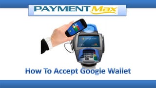 Google wallet payments 