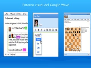 Entorno visual del Google Wave 