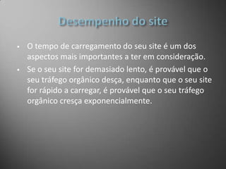 Além de conseguir saber quais os sites que estão linkando para seu site, você pode clicar em cada um deles para saber quais as páginas e conteúdos do seu site estão dando mais audiência.Palavras-chavePalavras-chavemais frequentes que o Google encontrou quando rastreou o seu site. Elas devem refletir o assunto em questão do seu site e devem ser bem trabalhadasLinks InternosInterligar as suas páginas internamente é uma das melhores formas de aumentar não só o número de pageviews do seu site, como também melhorar drasticamente o rankeamentode todas essas páginas.