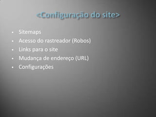 Analisar convenientemente todas as métricas e resultados orgânicos que seus sites estão conseguindoPrimeiros passos!Adicionar um site