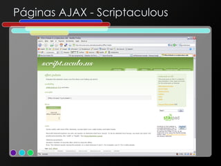 Páginas AJAX - Scriptaculous 