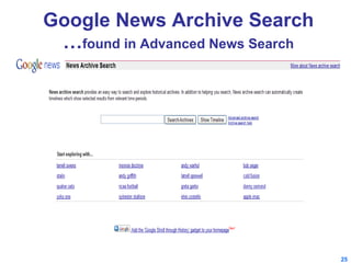 Google News Archive Search … found in Advanced News Search 