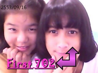 First   702   