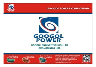 GOOGOL ENGINE-TECH CO., LTD
CHONGQING & USA
 