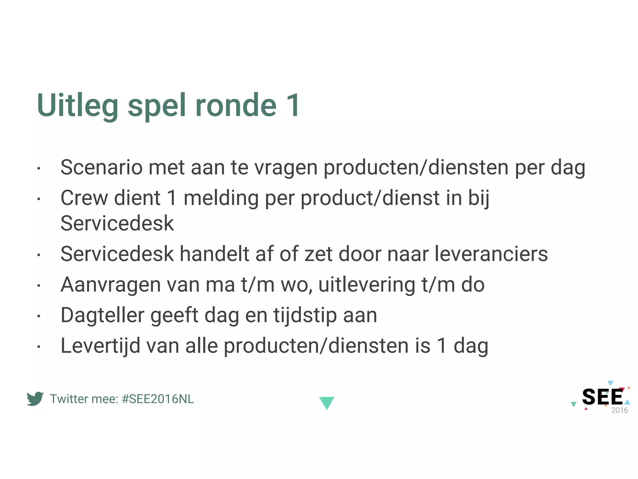 Gooi maar over de schutting SEE 2016 PPT