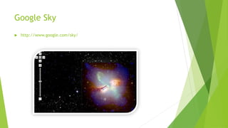 Google Sky
 http://www.google.com/sky/
 