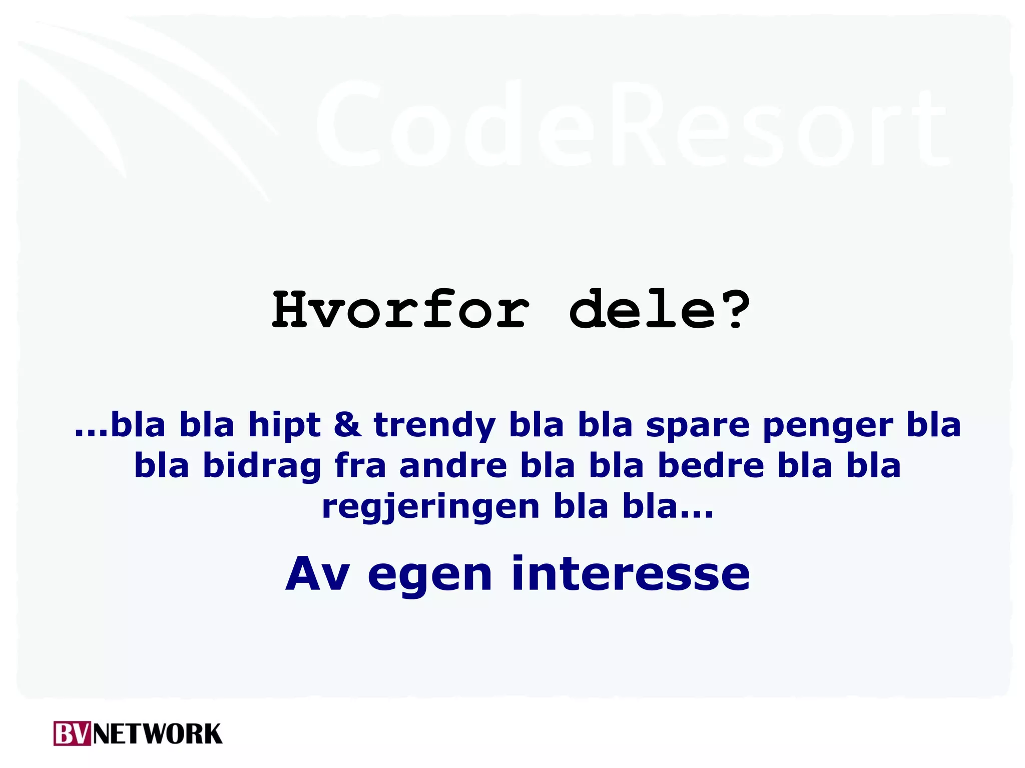 Odd Simon Simonsen: Deling av egen kode