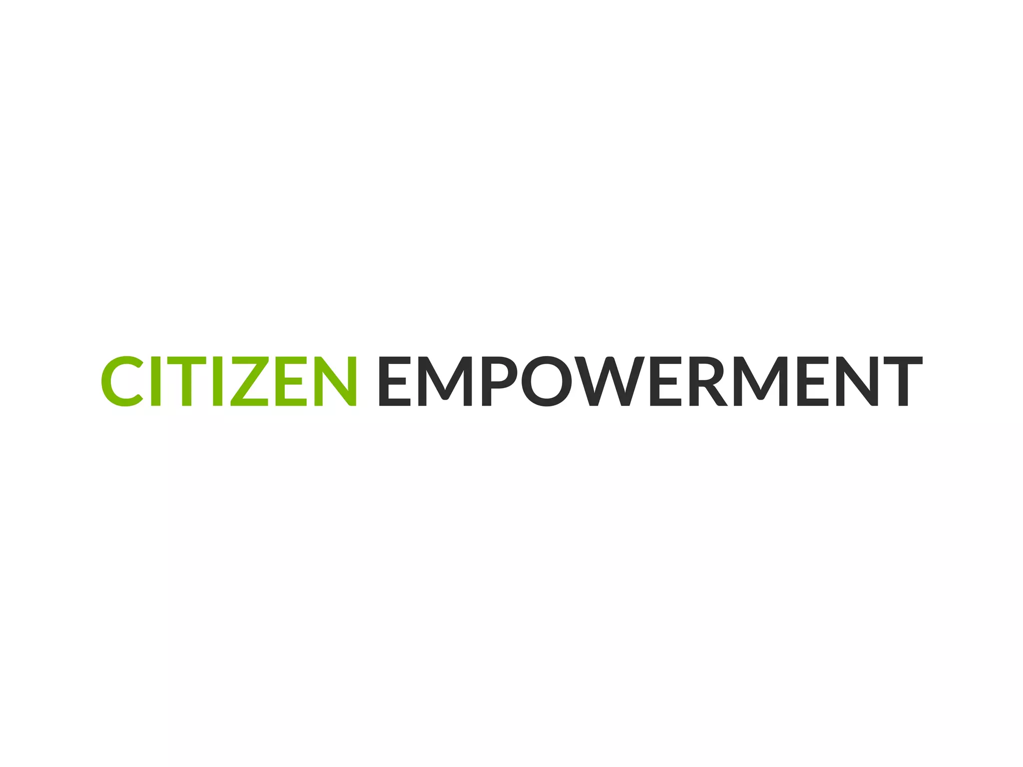 CITIZEN EMPOWERMENT