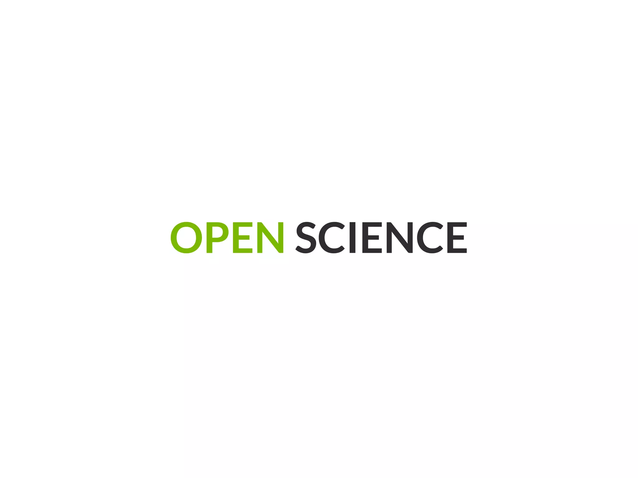 OPEN SCIENCE