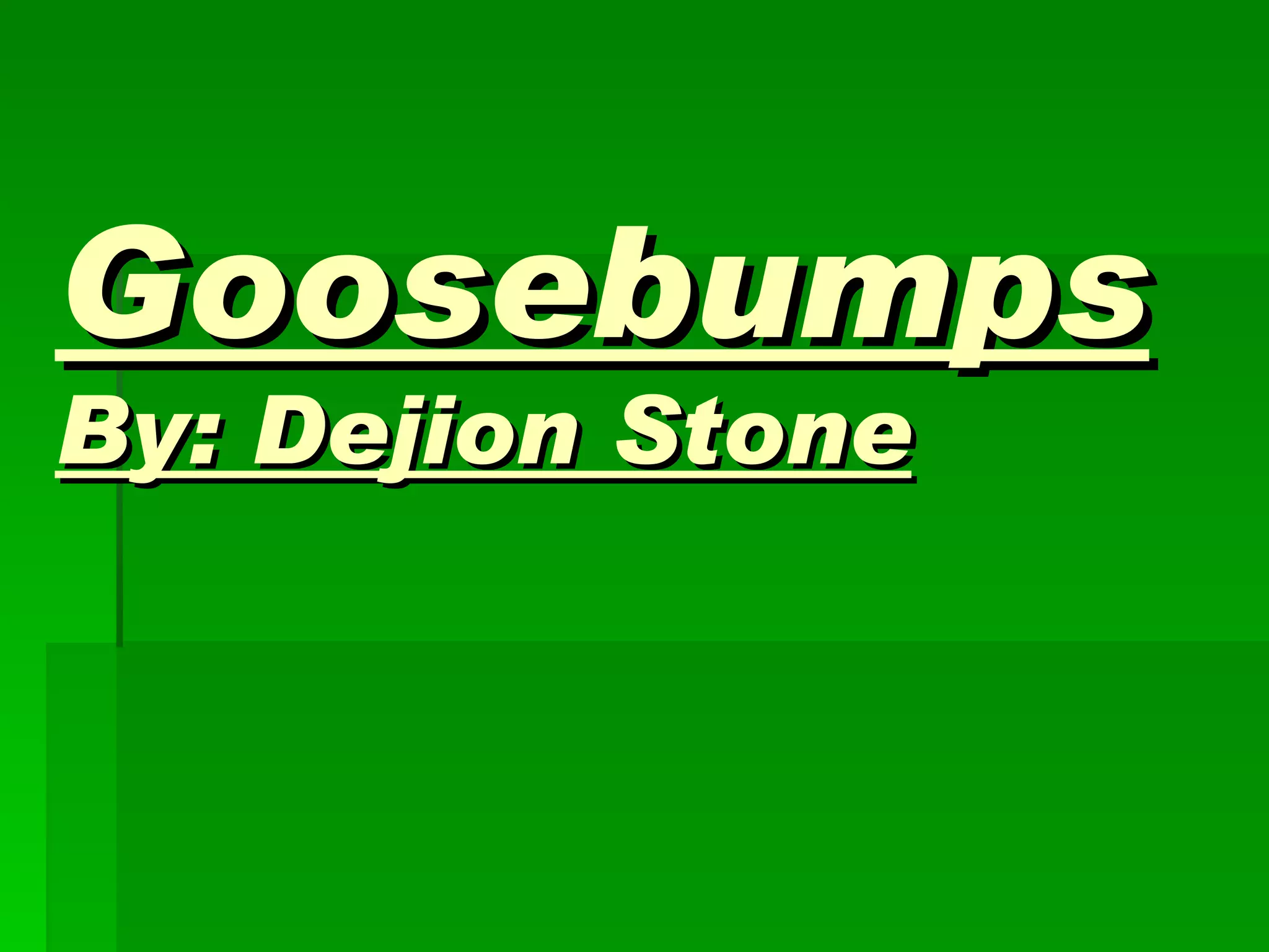 goosebumps-pwr-point-ppt-free-download