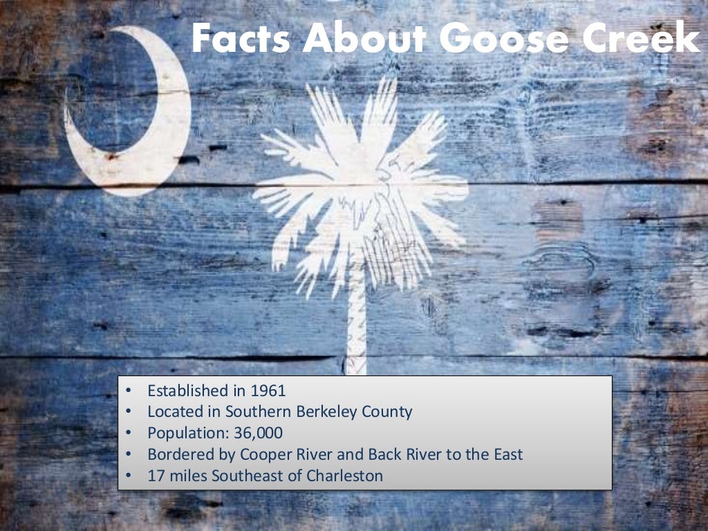 to Goose Creek, South Carolina