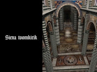 Siena toomkirik
 