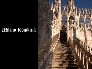 Milano toomkirik
 