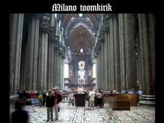Milano toomkirik
 