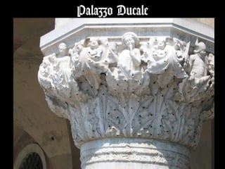 Palazzo Ducale
 