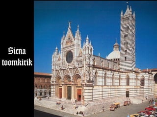 Siena
toomkirik
 