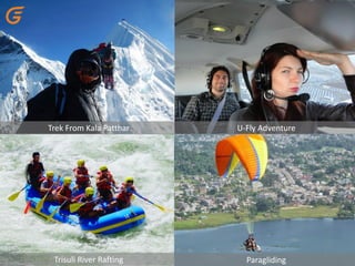 Trek From Kala Patthar U-Fly Adventure
Trisuli River Rafting Paragliding
 