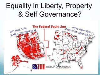 Equality in Liberty, Property
& Self Governance?
 