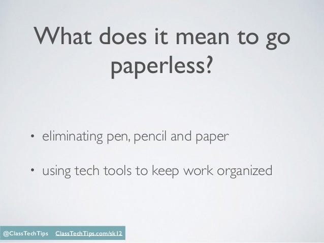 go meaning paperless Tech Chromebooks with Paperless for and Go Tablets Tools