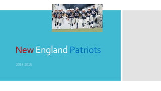 New England Patriots
2014-2015
 